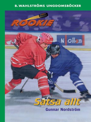 cover image of Rookie 4--Satsa allt